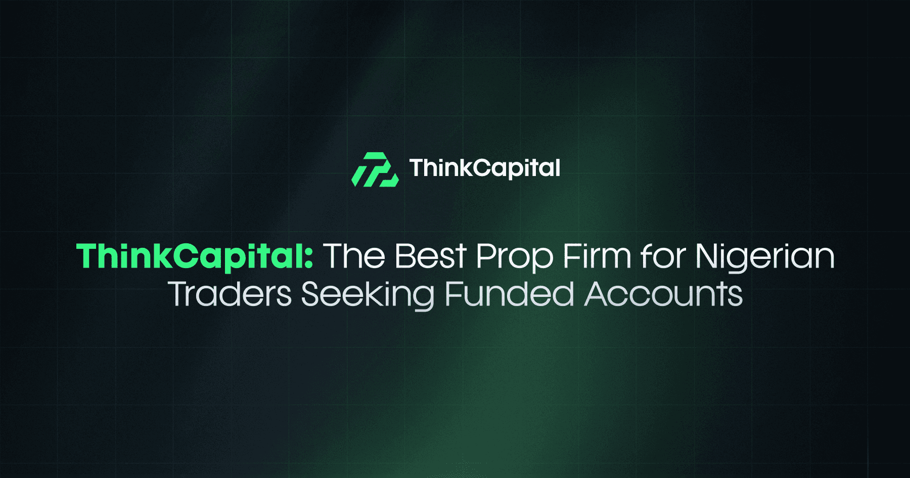 Die beste Prop Firm für nigerianische Trader, die Funded Accounts suchen
