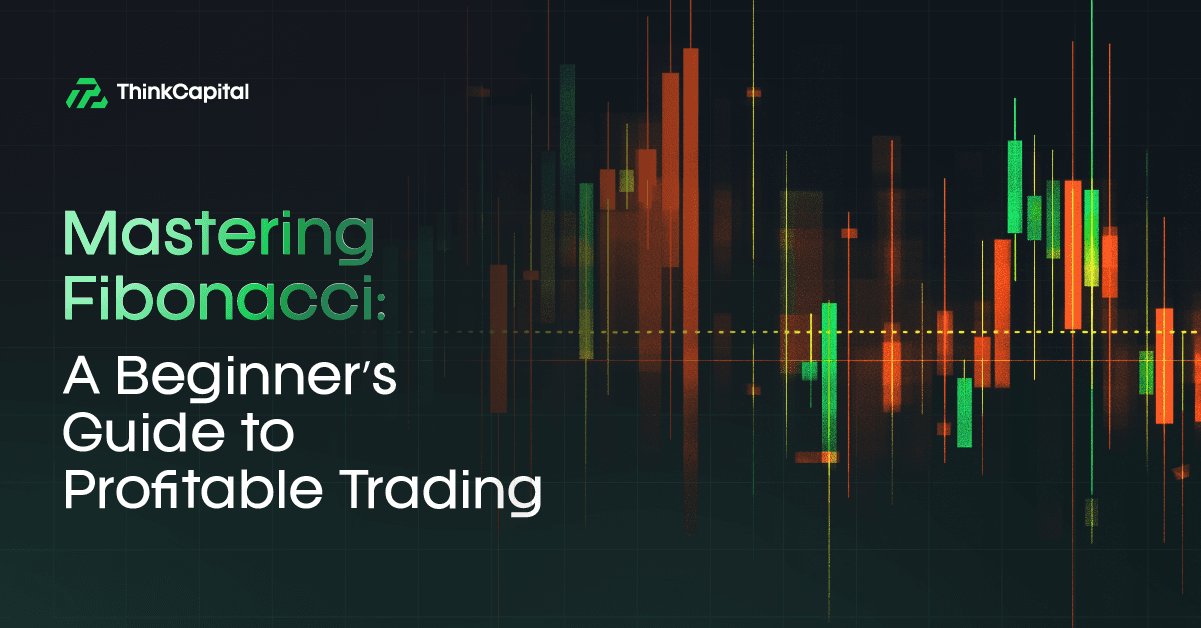 Dominando Fibonacci: Una Guía para Principiantes sobre Trading Rentable