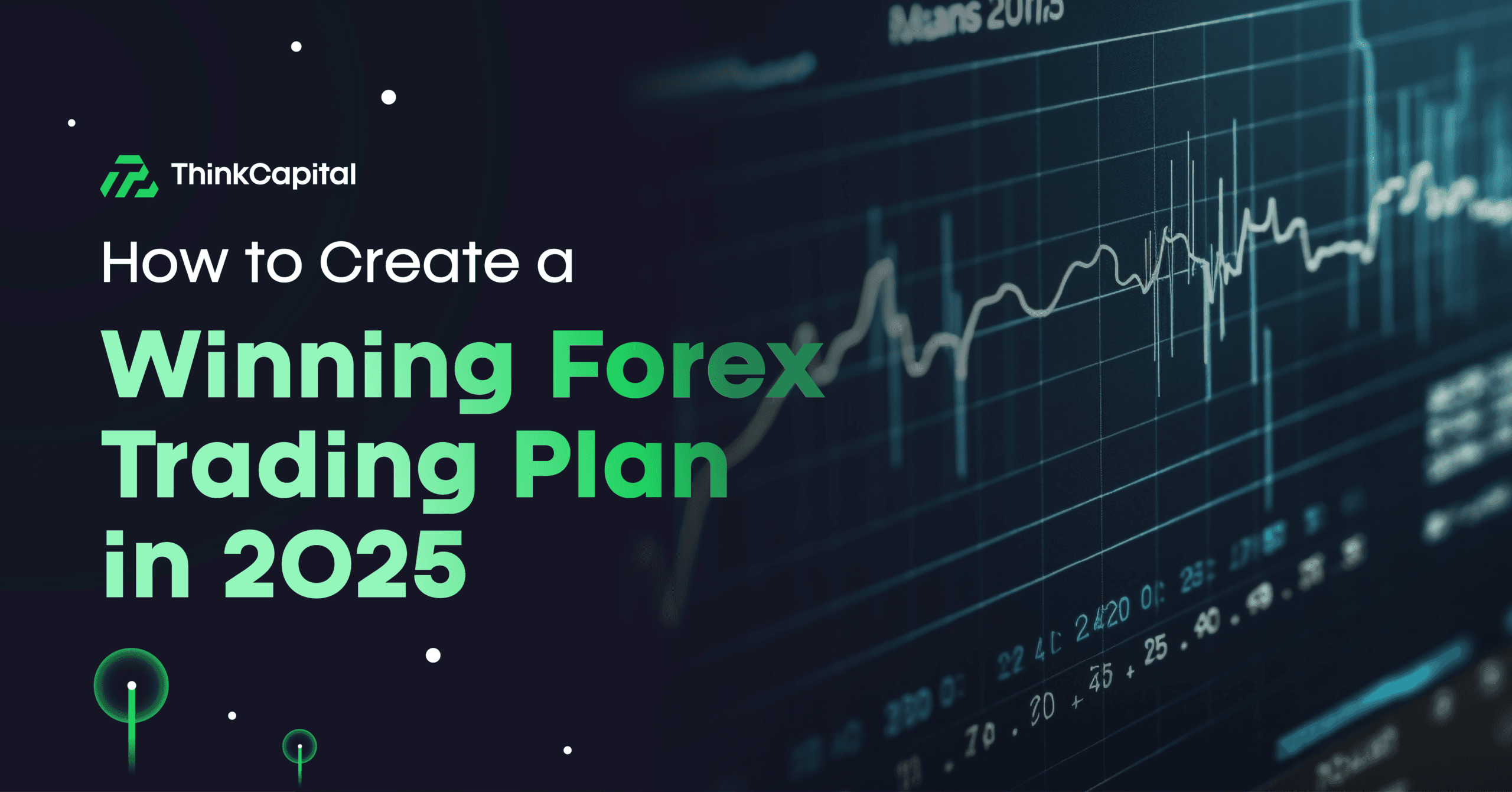 Wie Sie einen erfolgreichen Forex-Handelsplan für 2025 erstellen