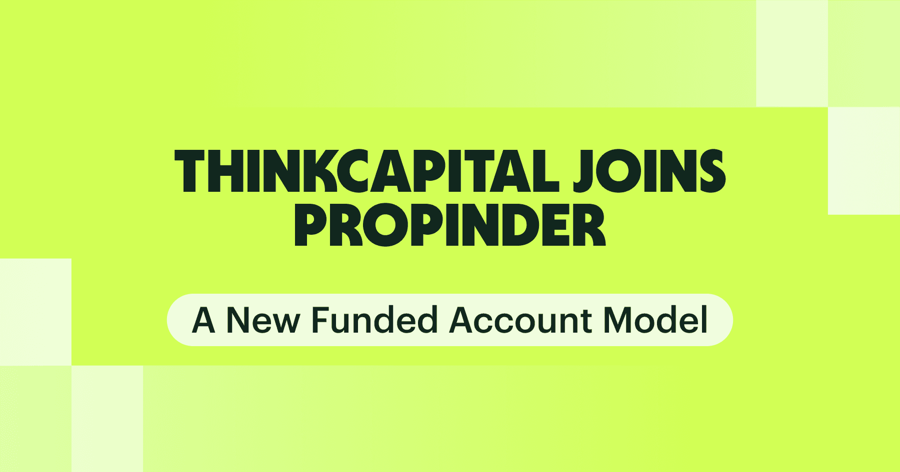 ThinkCapital tritt Propinder bei: Ein neues Modell für finanzierte Konten