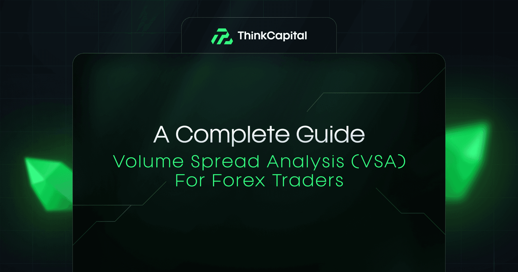 Volume Spread Analysis (VSA) für Forex-Trader: Ein vollständiger Leitfaden