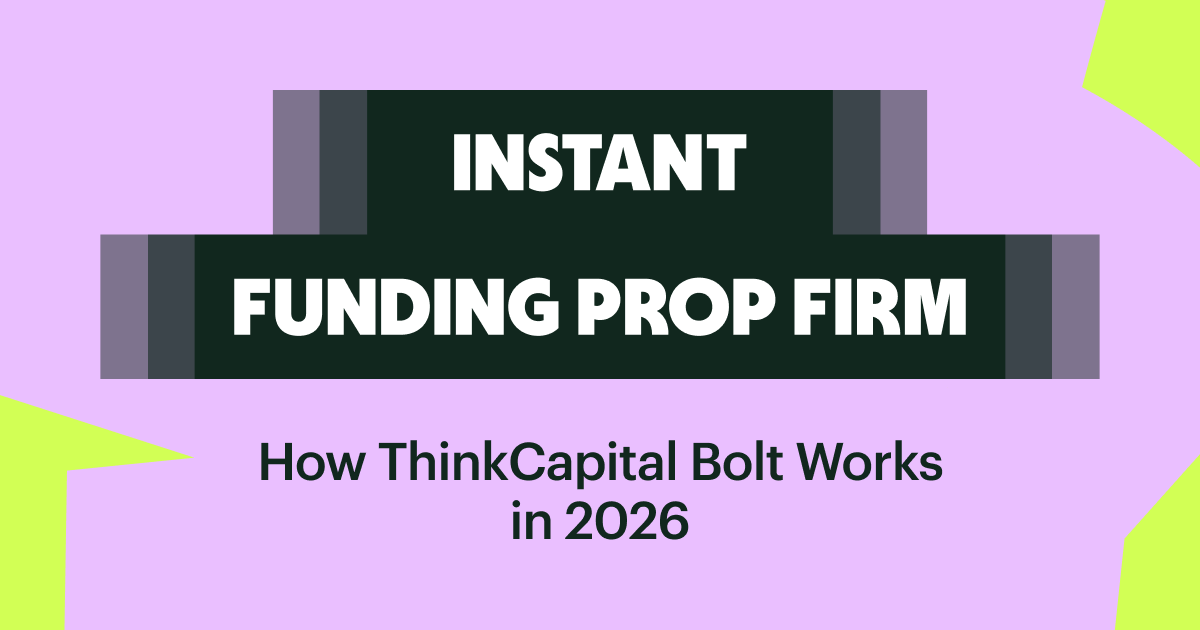 Instant Funding Prop Firm