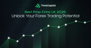 Best UK Prop Firms 2025: Unlock Your Forex Trading Potential