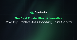 The Best FundedNext Alternative: Why Top Traders Choose ThinkCapital