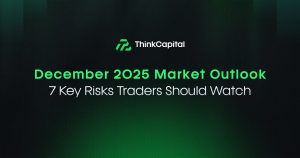 December 2025 Market Outlook: 7 Key Risks Traders Should Watch