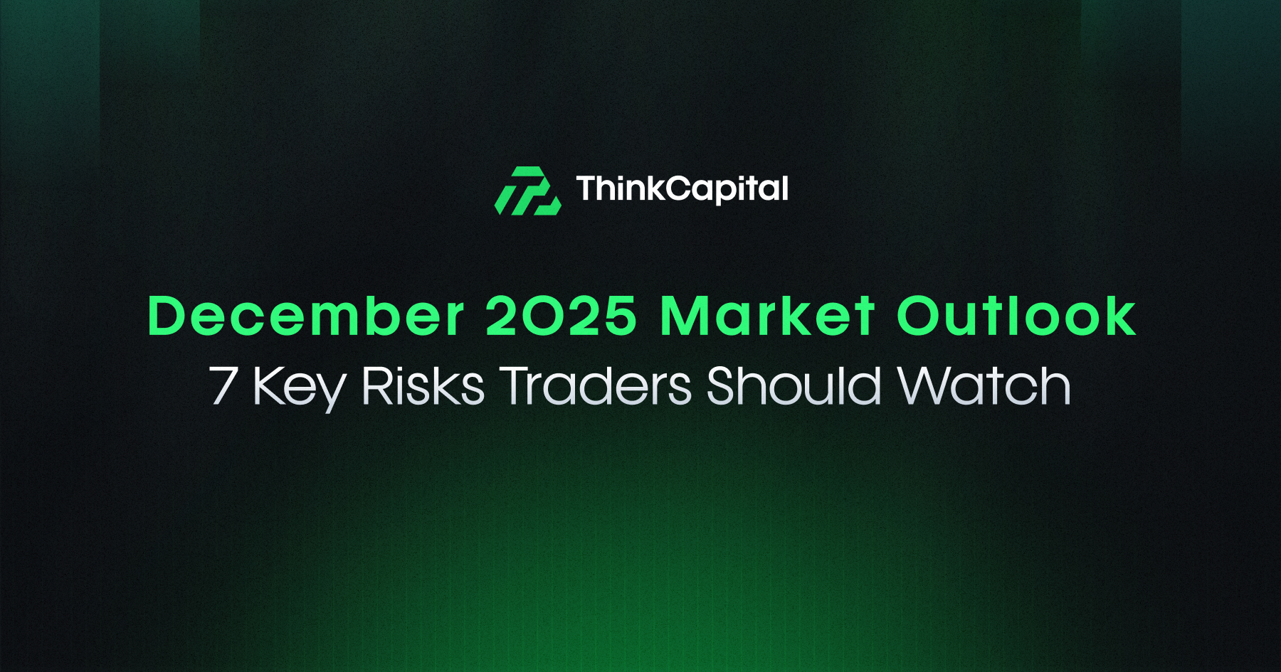 December 2025 Market Outlook