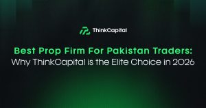 Best Prop Firm for Pakistan Traders