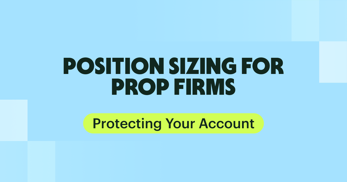 position sizing for prop firms