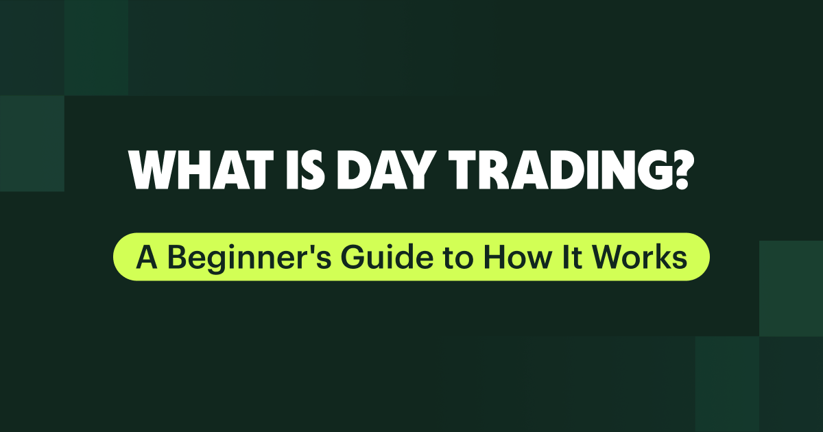 What Is Day Trading