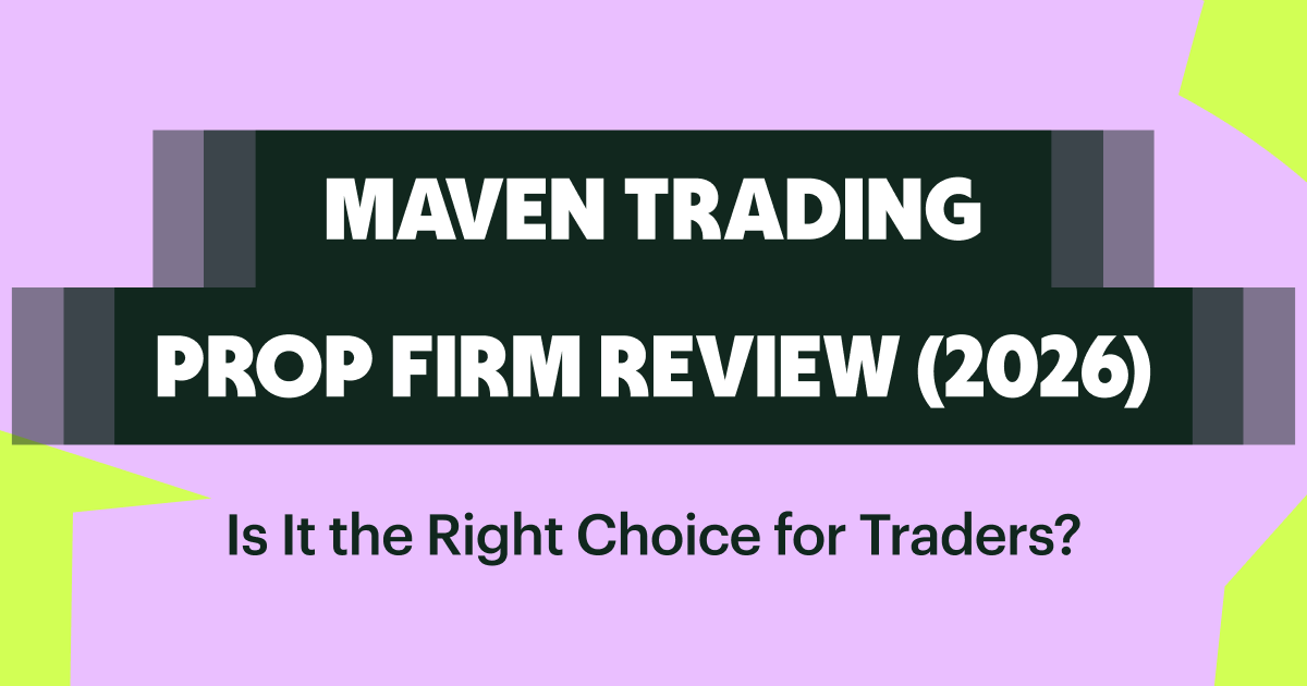Maven Trading Prop Firm Review
