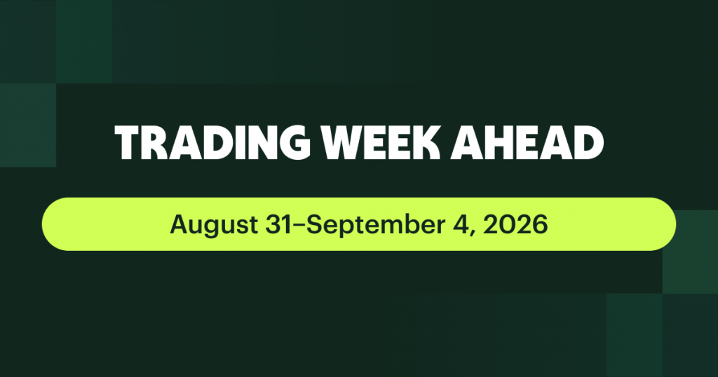 Trading Week Ahead: August 31–September 4, 2026 — Can the Dollar’s Jackson Hole Rally Survive Friday’s Jobs Report?