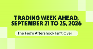 Trading Week Ahead September 21–25 2026