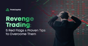 Revenge Trading ThinkCapital