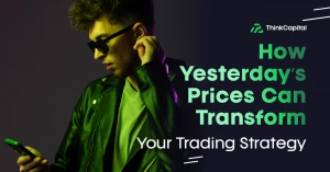 importance of yesterday's prices in trading