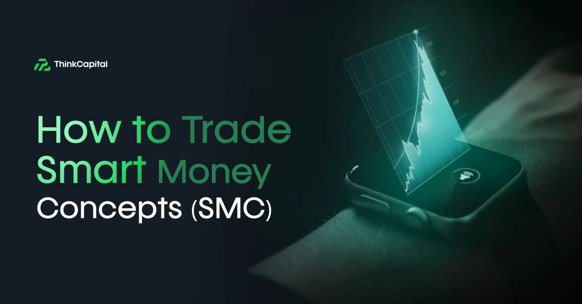 how to trade smart money concepts (smc)