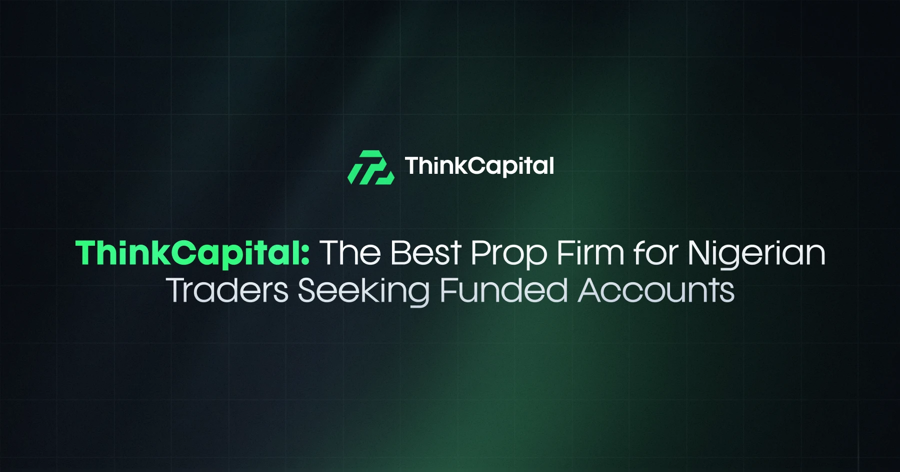 面向寻求资金账户的尼日利亚交易者的最佳专业交易公司