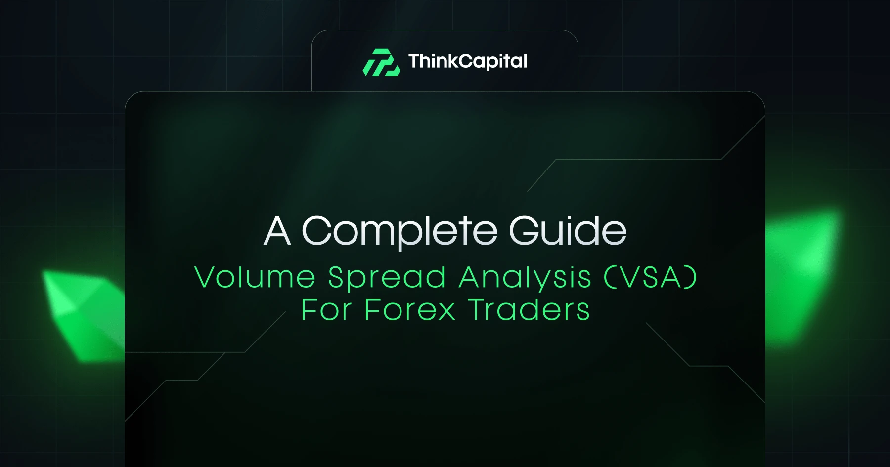 成交量价差分析（VSA）对于外汇交易者：完整指南