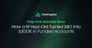 Prop Firm Success Story